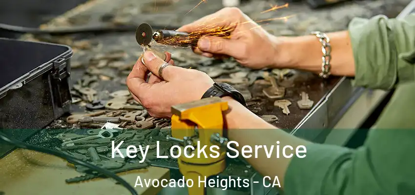  Key Locks Service Avocado Heights - CA